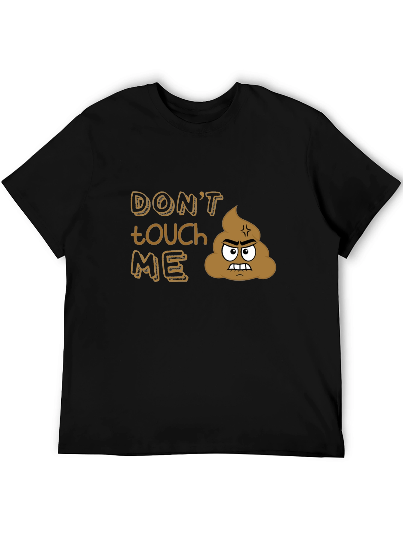 Funny Dont Touch Me Graphic Tee