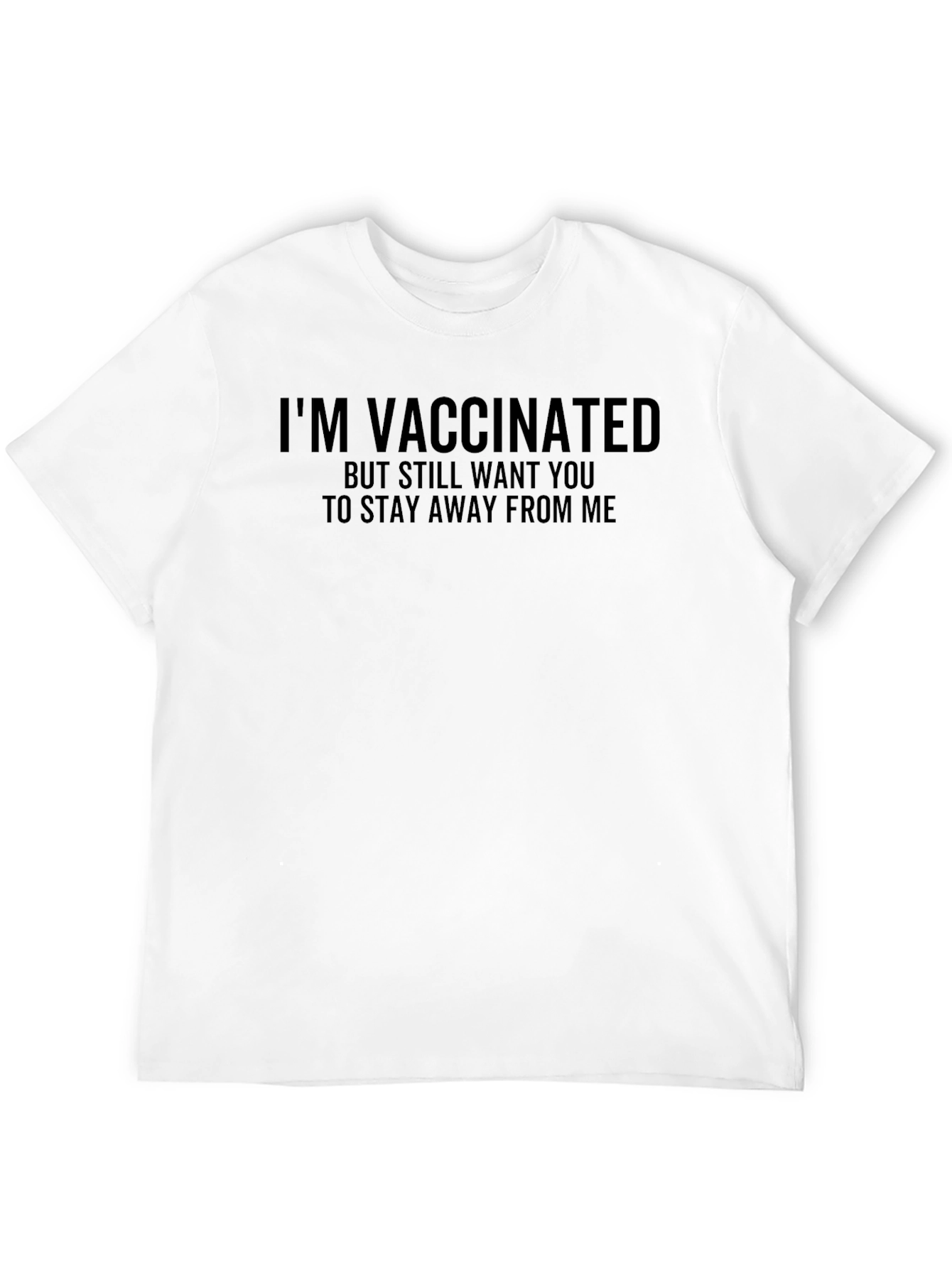 Vaccinated Sarcastic T-Shirt
