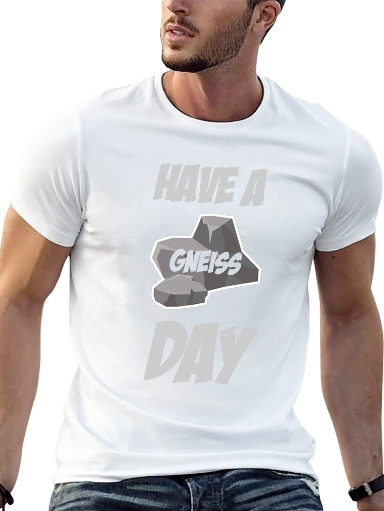Have A Gneiss Day Pun T-Shirt