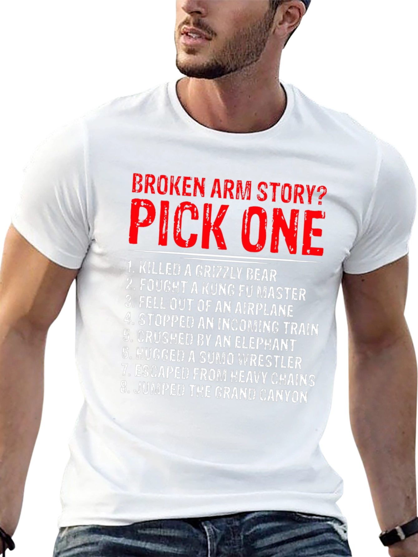 Broken Arm Story? Pick One Graphic T-Shirt