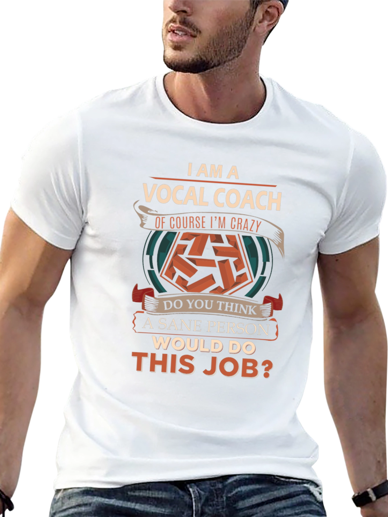 Vocal Coach T-Shirt - Sane Person Job?