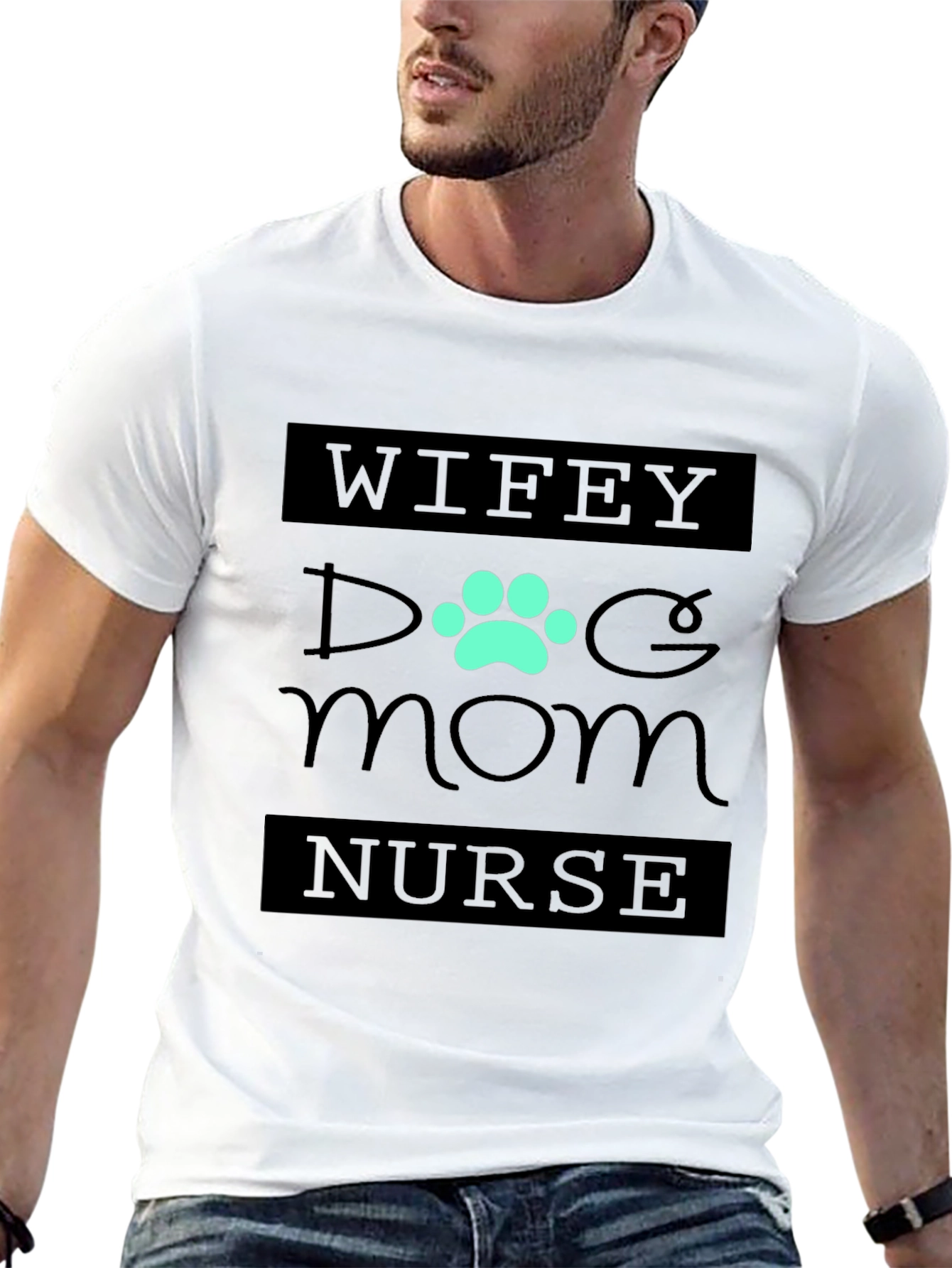Wifey Dog Mom Nurse Tee