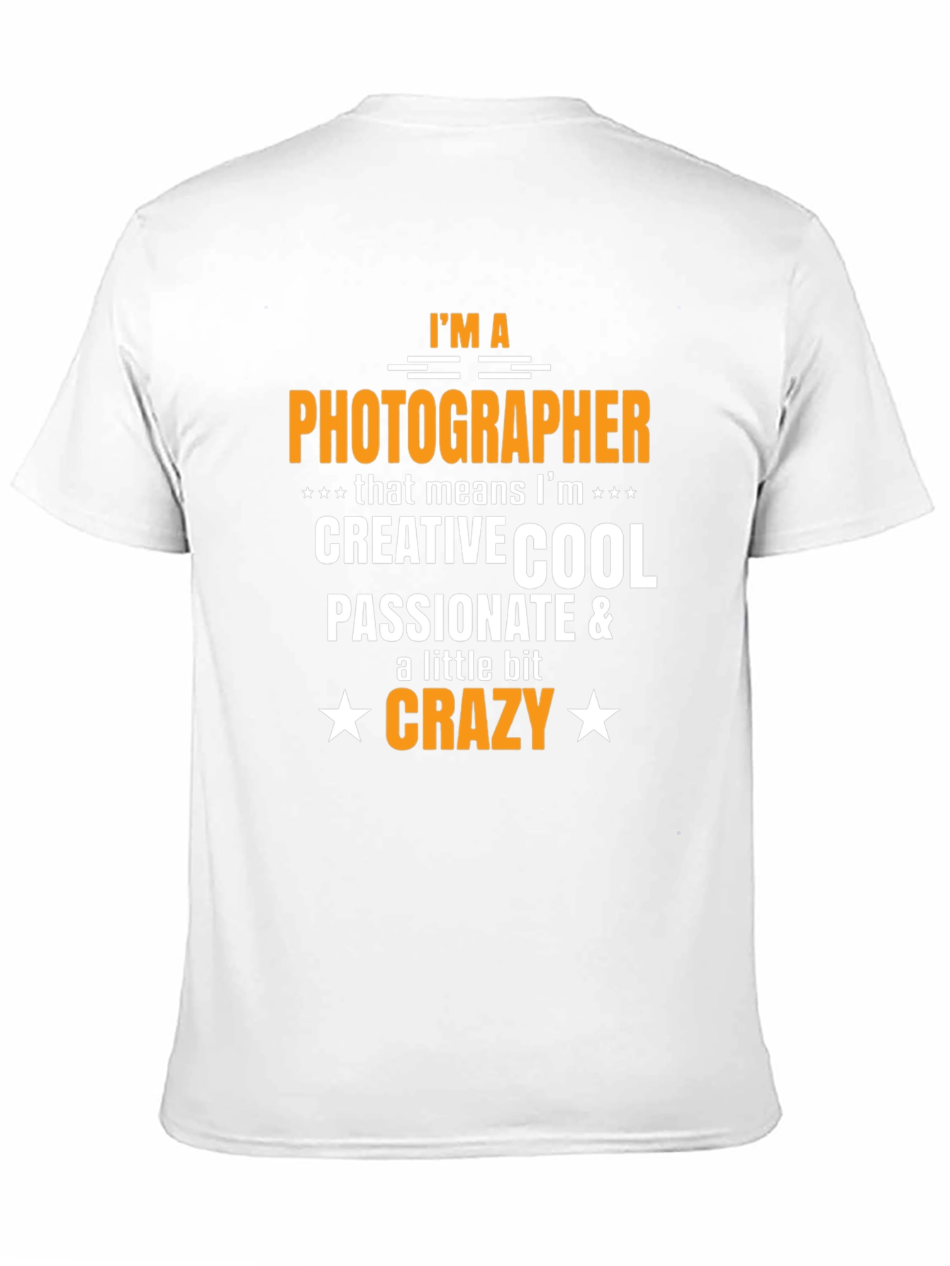 Photographer Graphic T-Shirt - Creative Cool & Crazy