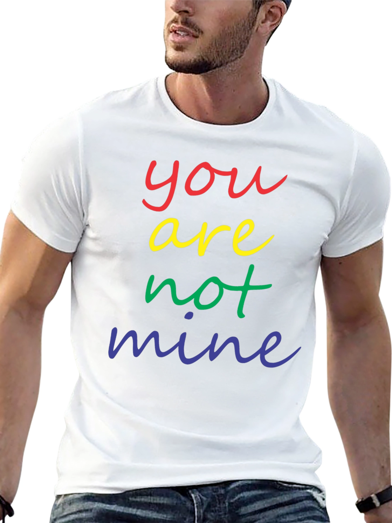 Rainbow Text Graphic Tee - You are not mine