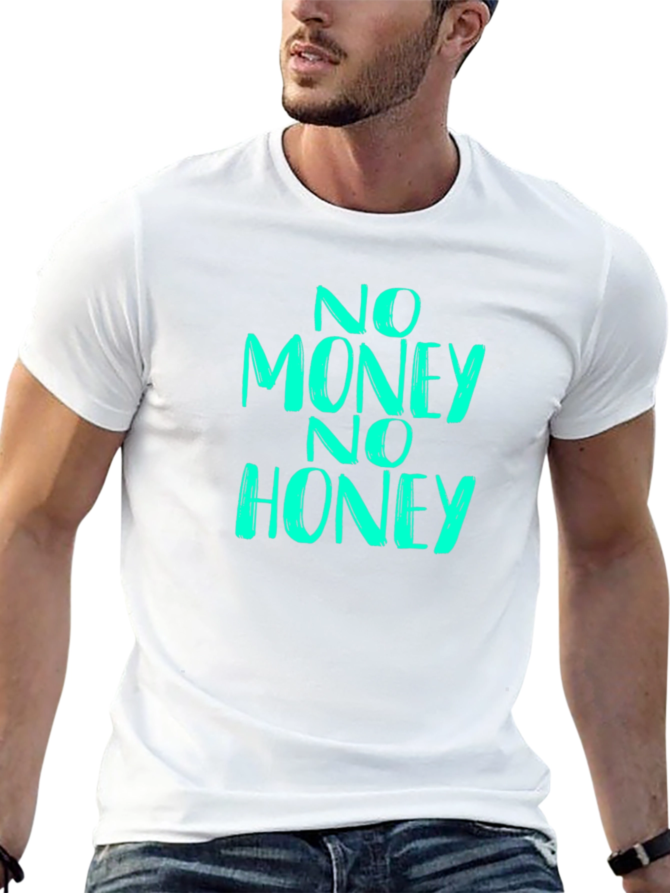 No Money No Honey Graphic T-Shirt