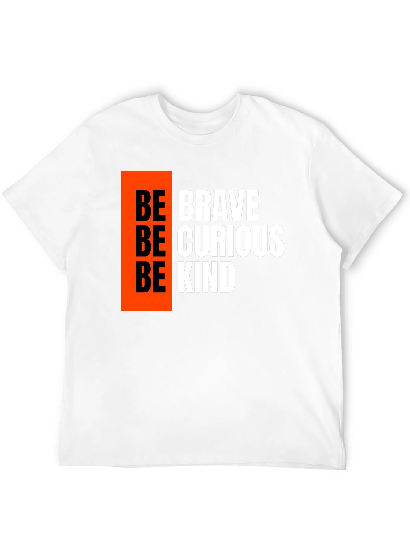 Be Brave Be Curious Be Kind Graphic Tee