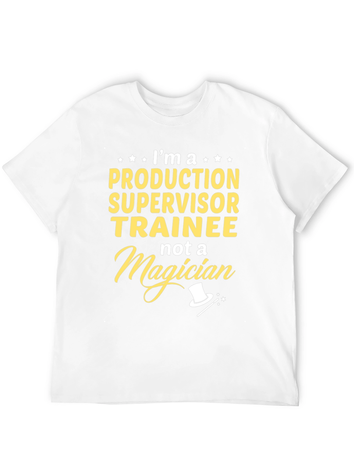Production Supervisor Trainee T-Shirt