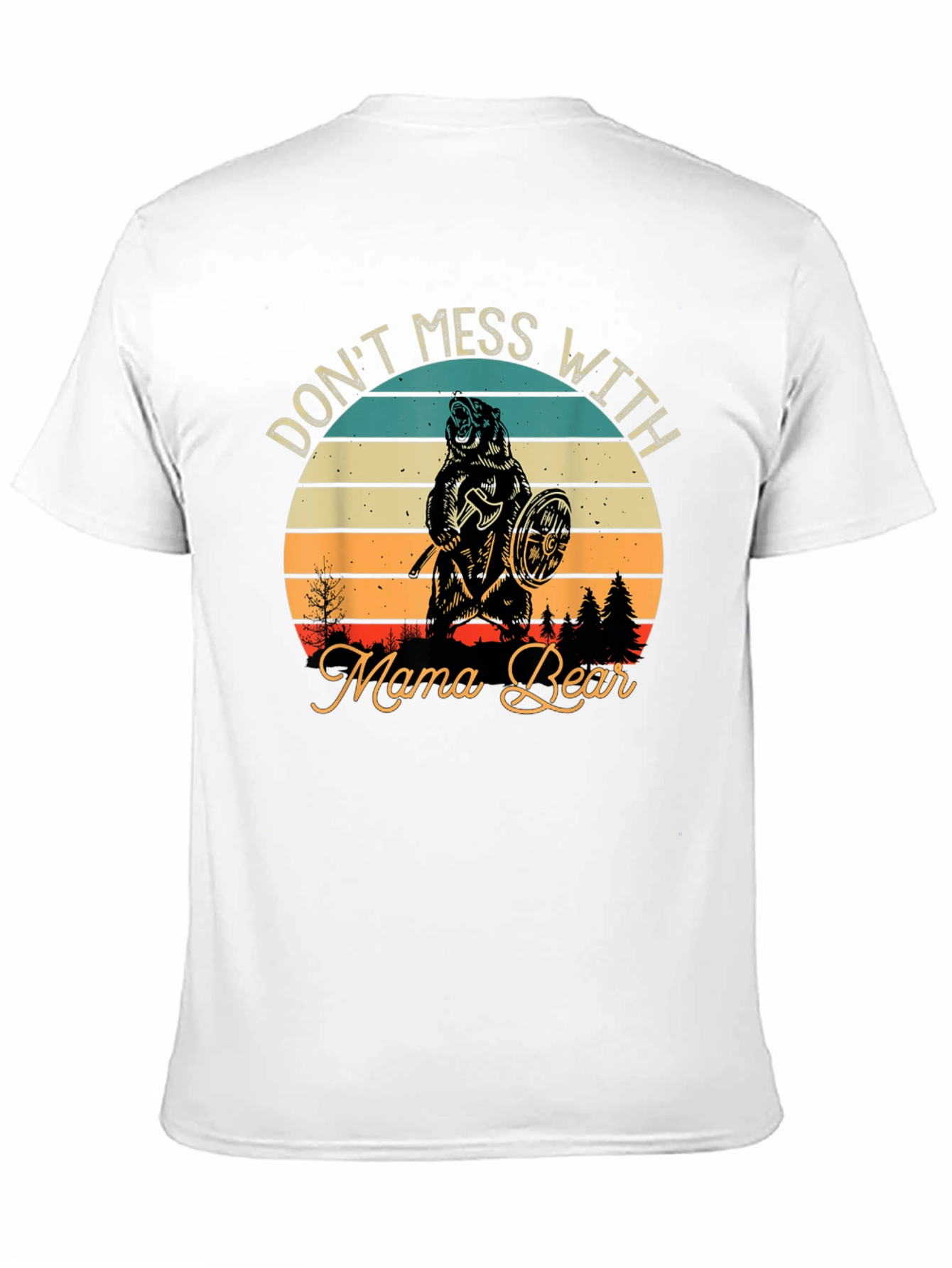 Dont Mess With Mama Bear Graphic Tee