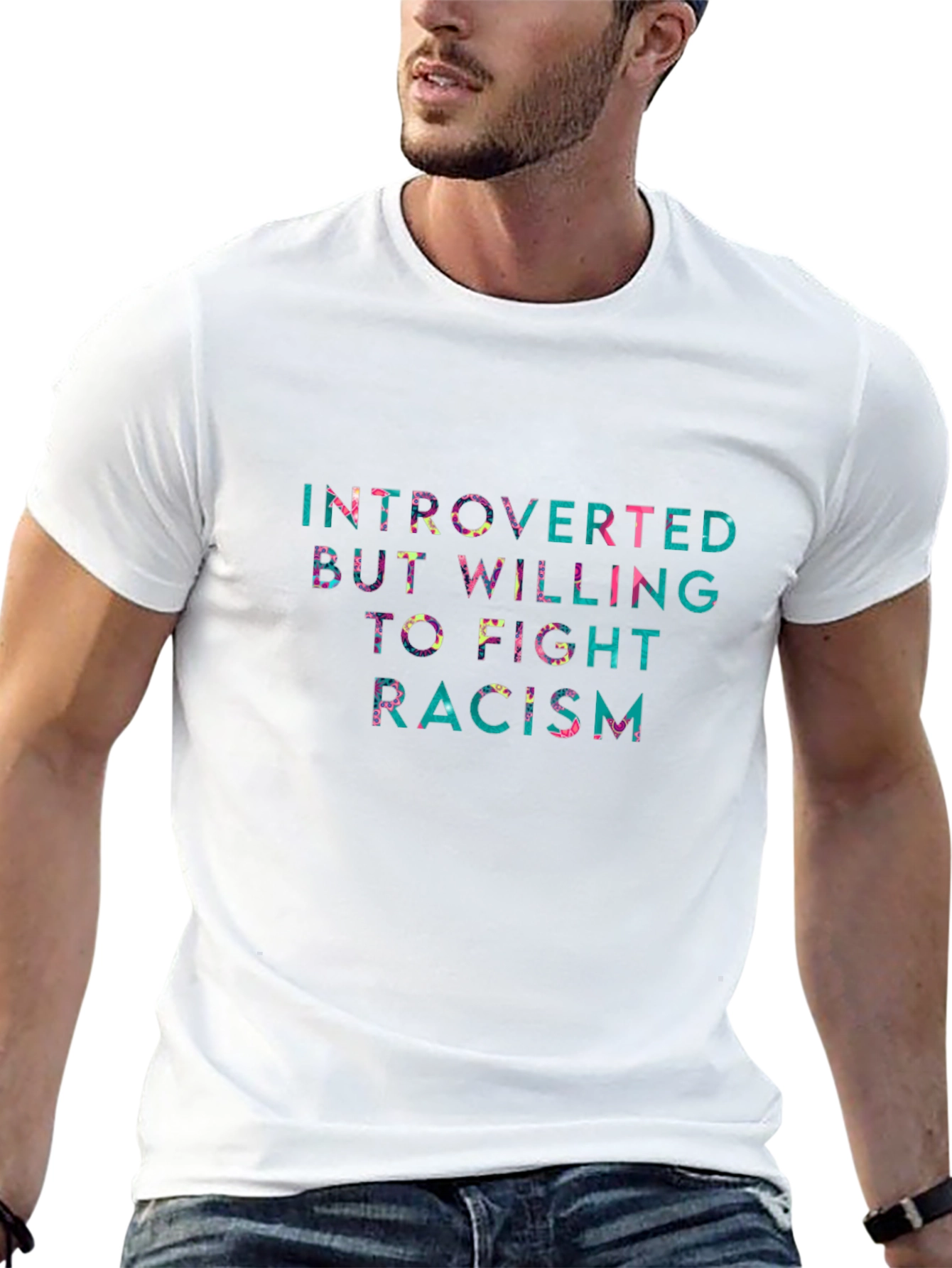 Introverted But Willing to Fight Racism T-Shirt