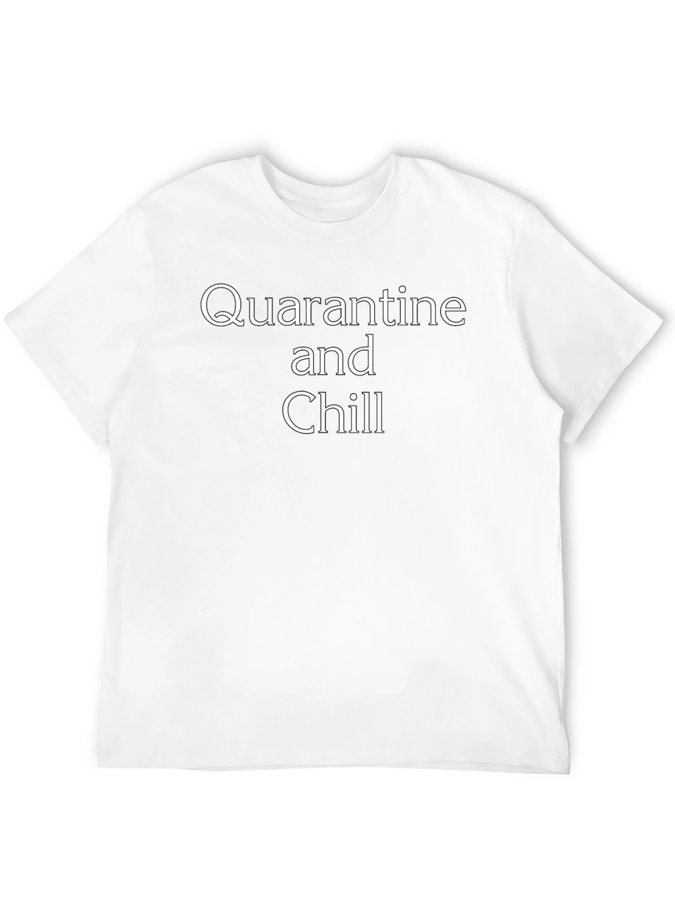 Quarantine and Chill Black T-Shirt