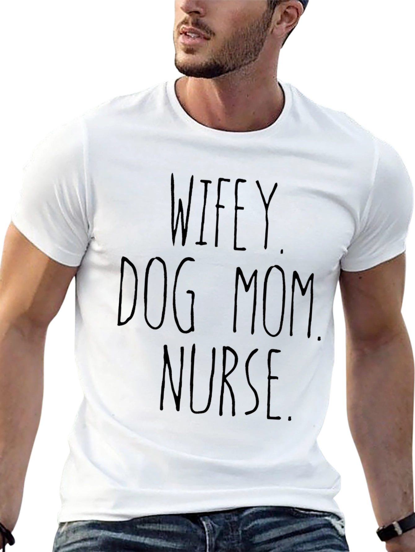 Wifey Dog Mom Nurse T-Shirt – Multi-Role Pride Tee