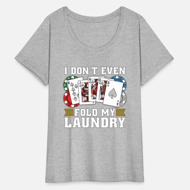 Classic Blackjack I Don't Even Fold My Card Game