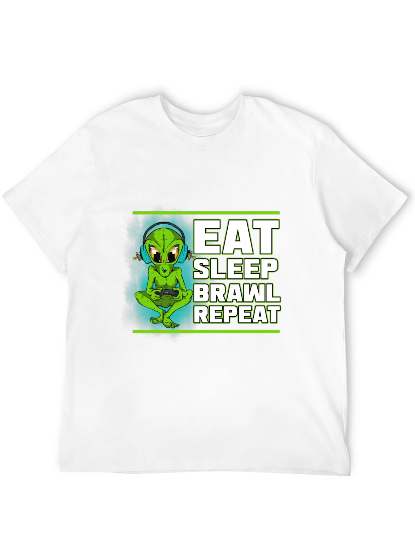 Eat Sleep Brawl Repeat Alien Gamer T-Shirt