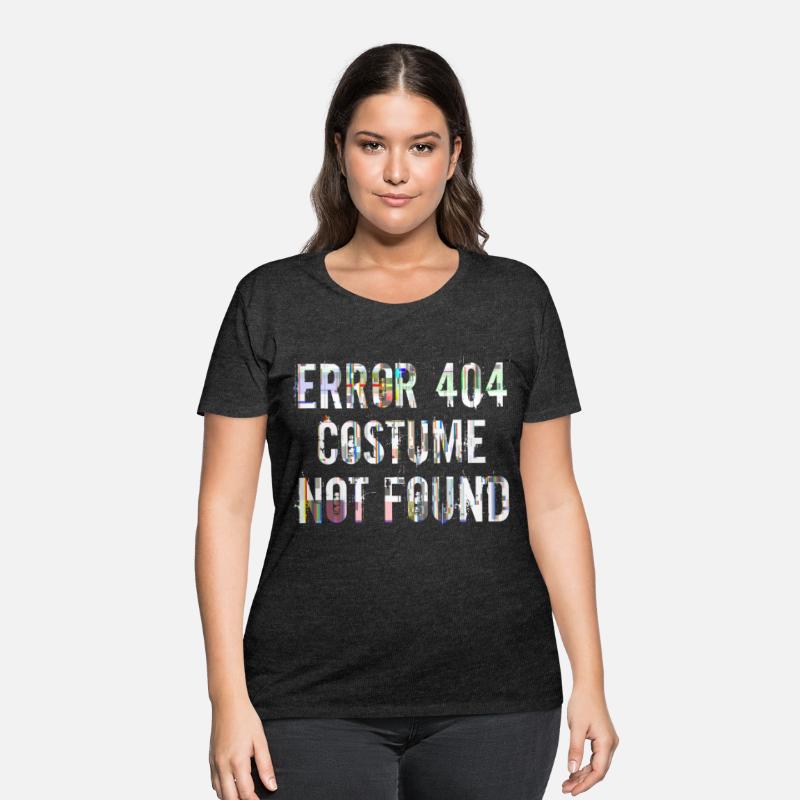 Error 404 Costume Not Found Halloween Humor Tee