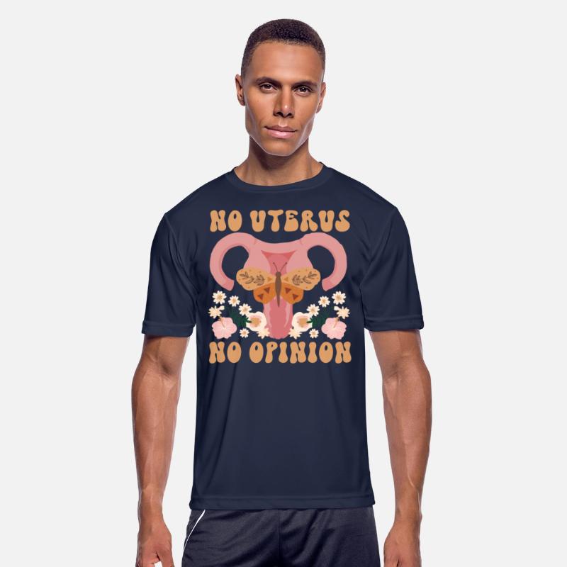Feminist No Uterus No Opinion
