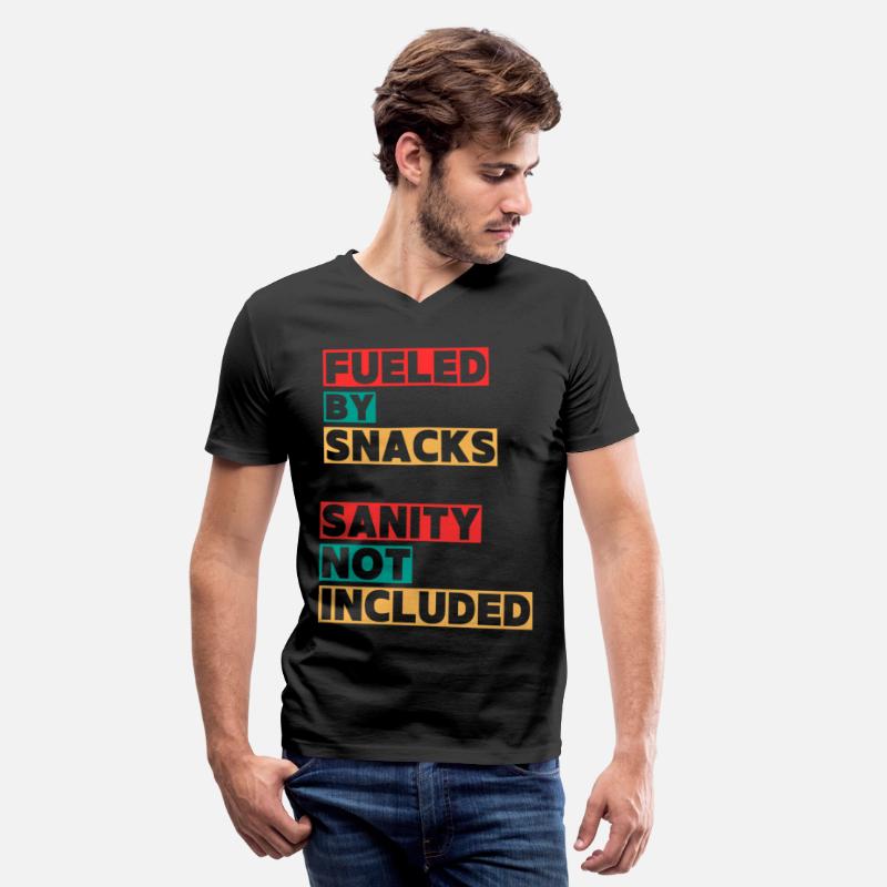 Fueled by Snacks Sanity Not Included Tee Shirt