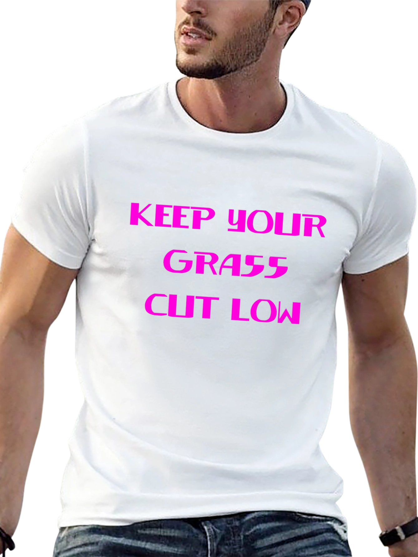 Keep Your Grass Cut Low - Graphic Tee