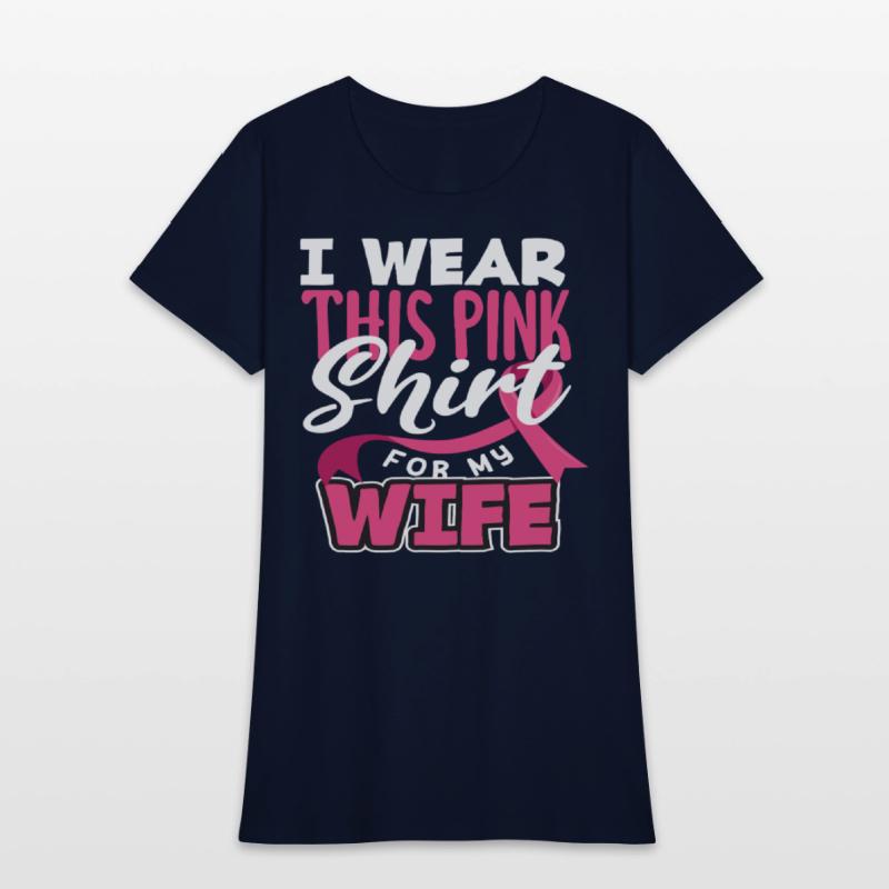I Wear This Pink Shirt for Wife Breast Cancer