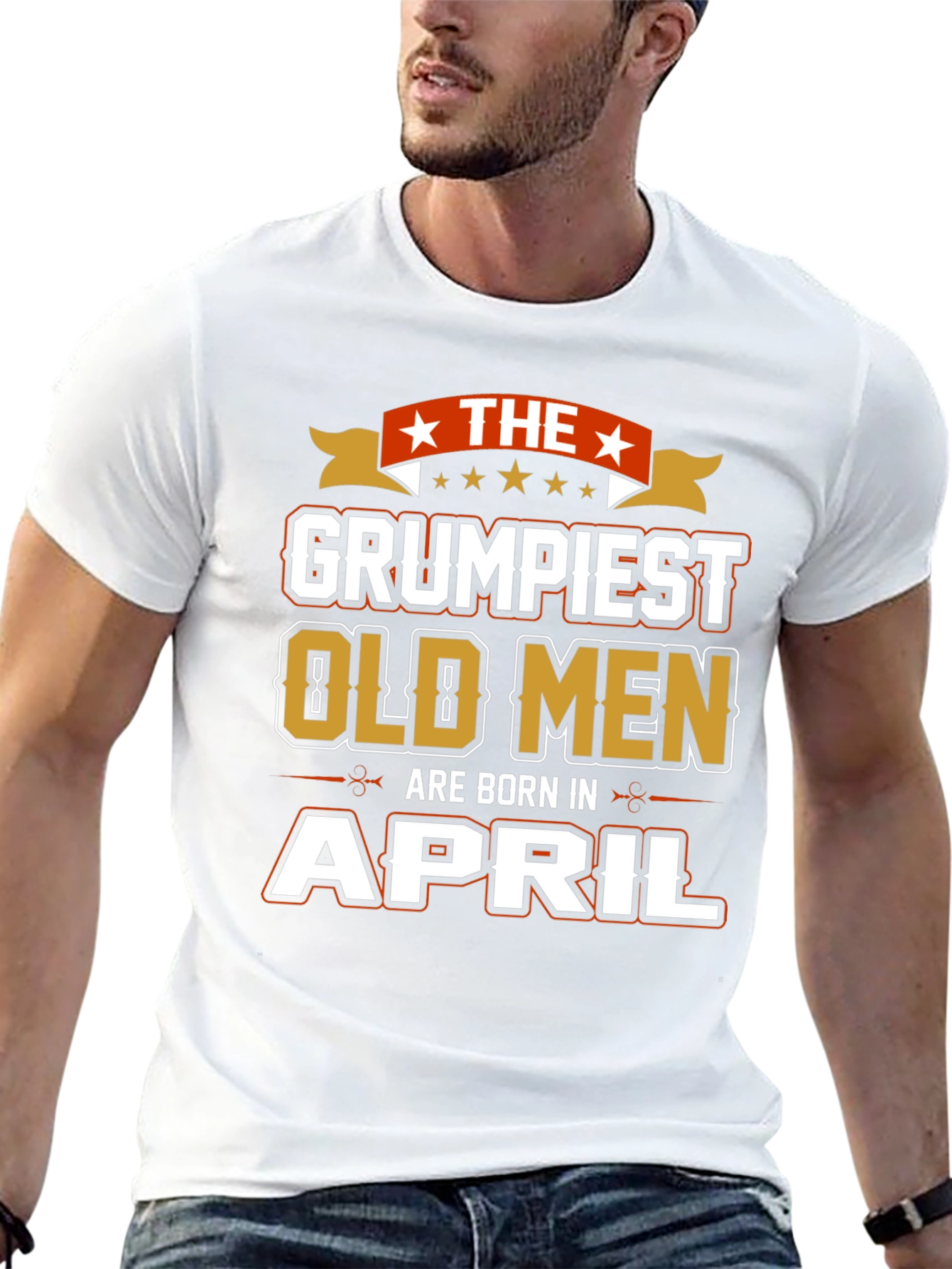 Grumpiest Old Men Born in April T-Shirt