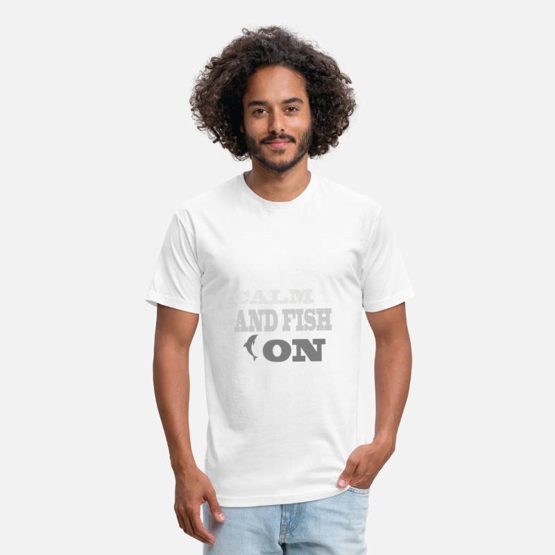 Keep Calm and Fish -On-