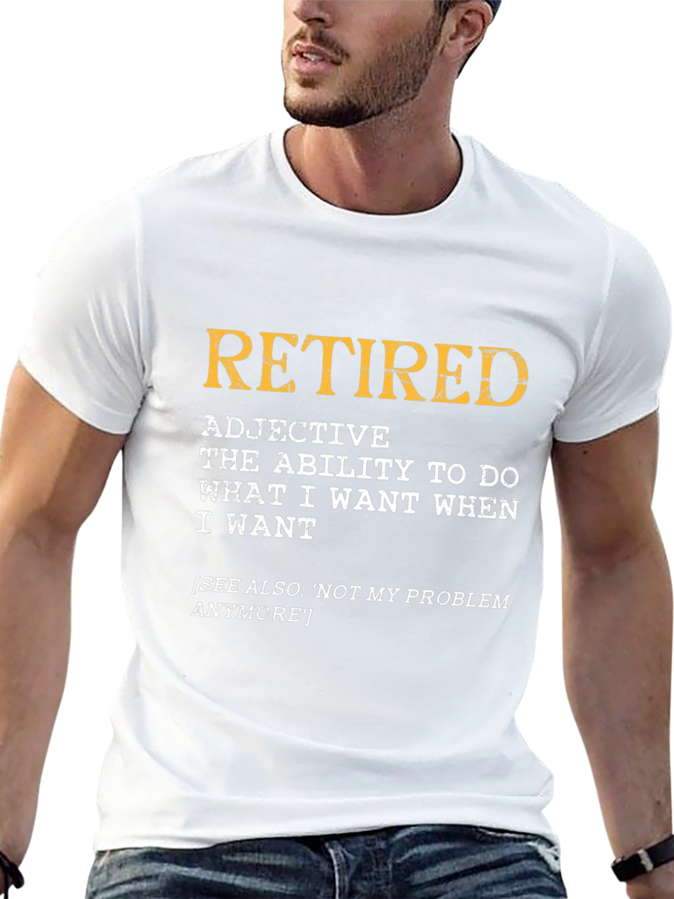 Retired Definition T-Shirt - Freedom & Choice