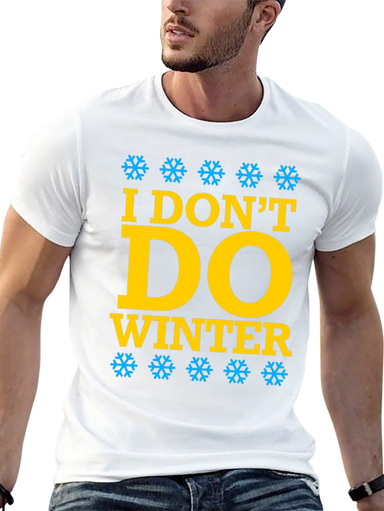 I Dont Do Winter Graphic Tee