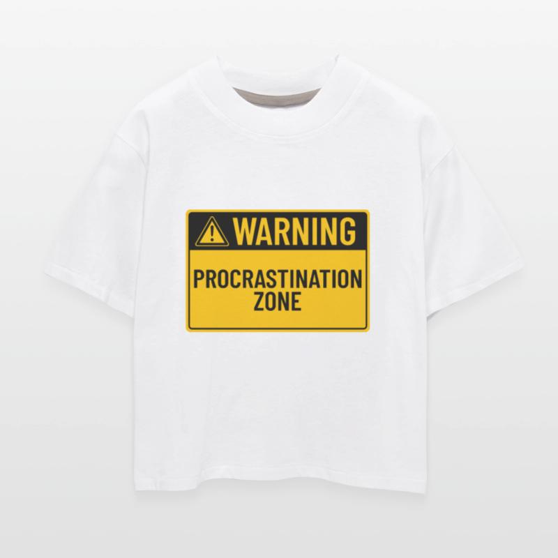 Warning: Procrastination Zone