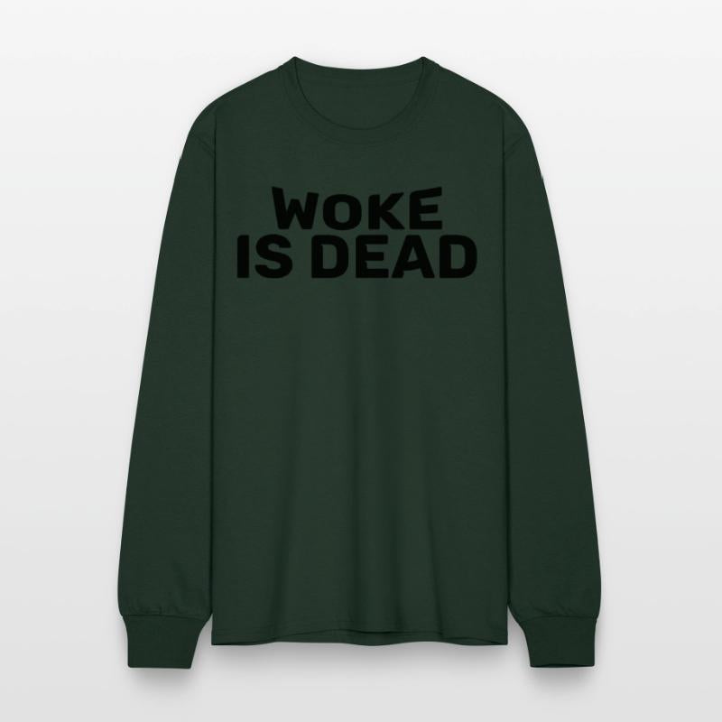 Woke Is Dead Bold Funny Sarcastic Tee