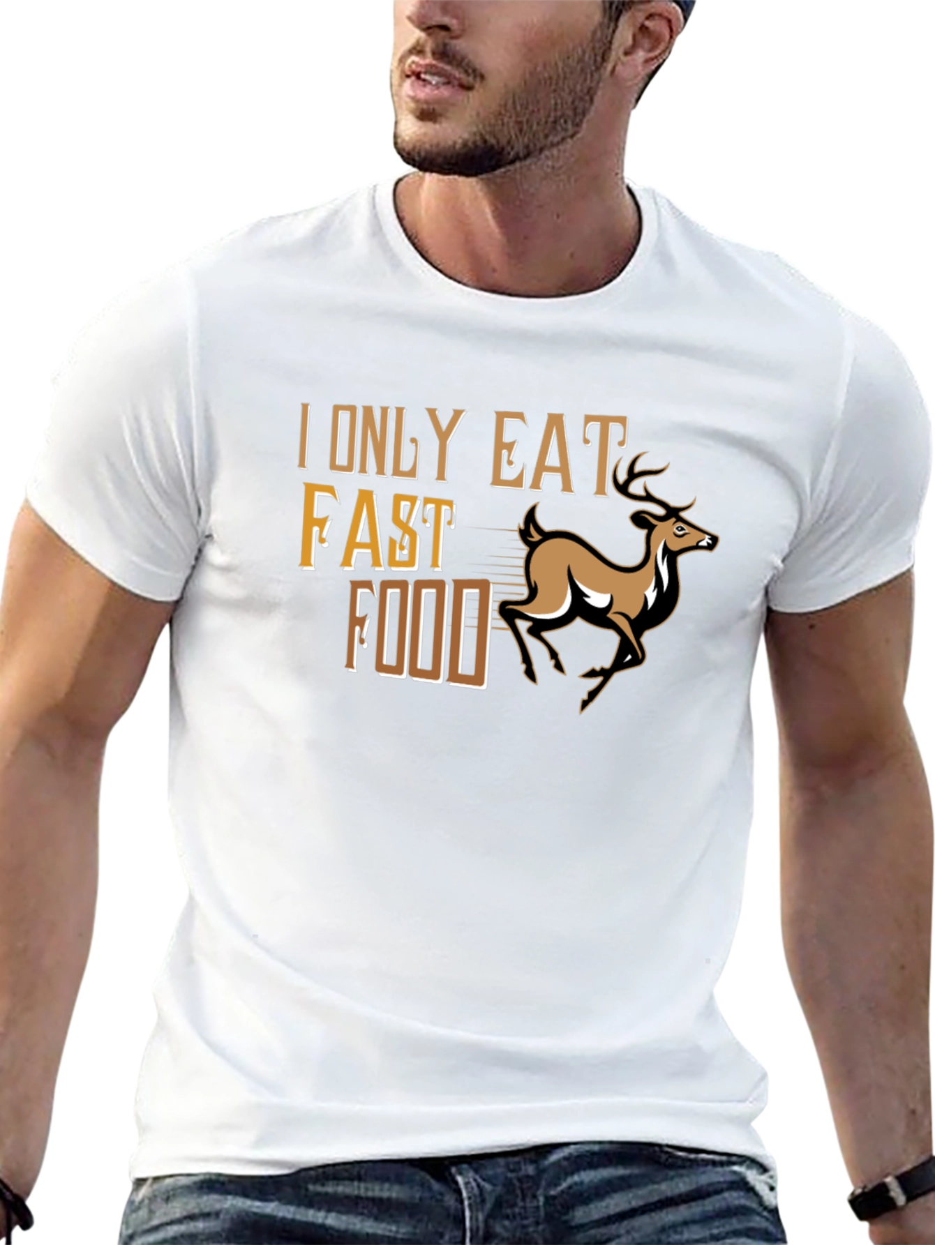 I Only Eat Fast Food Deer T-Shirt