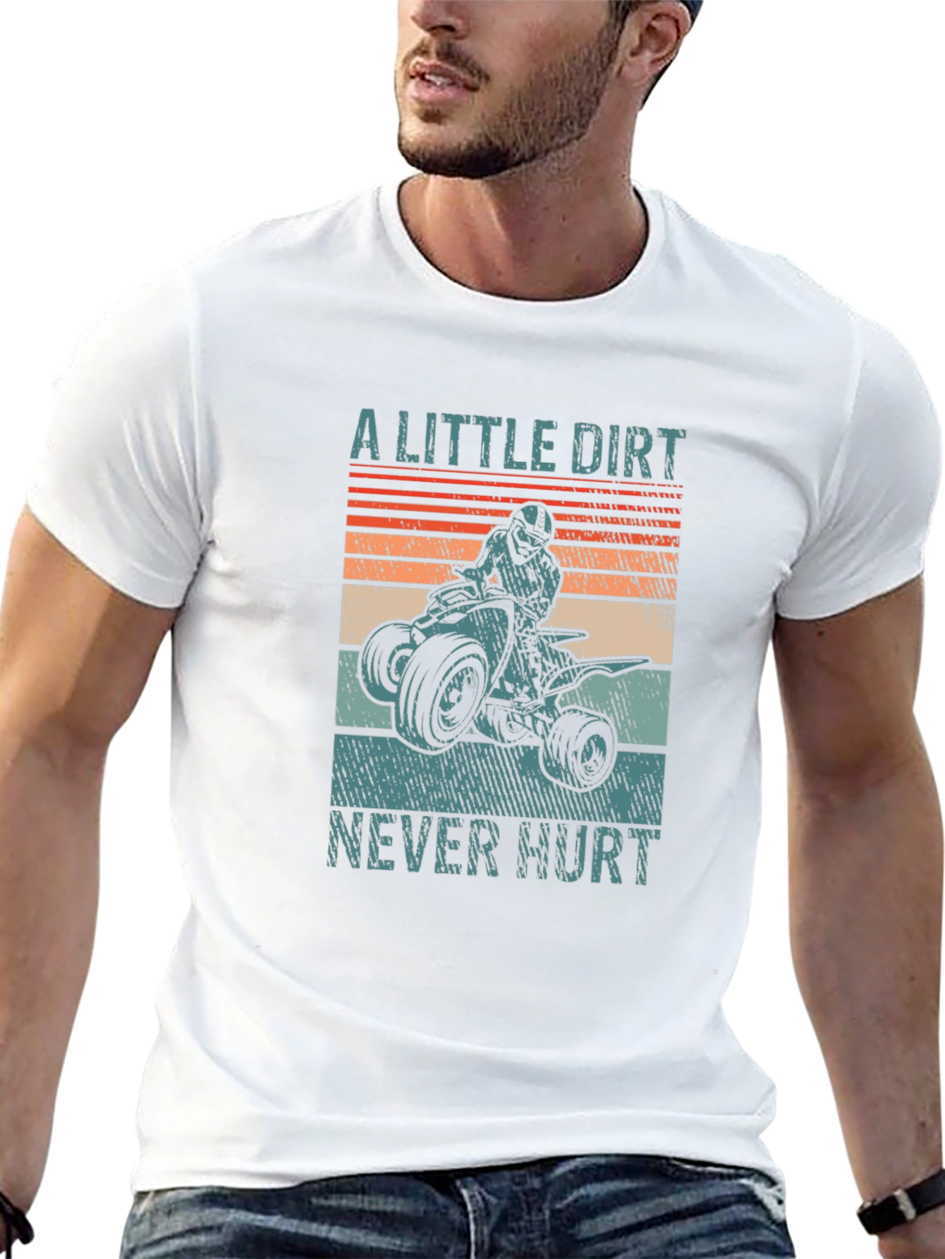 A Little Dirt Never Hurt ATV Rider T-Shirt
