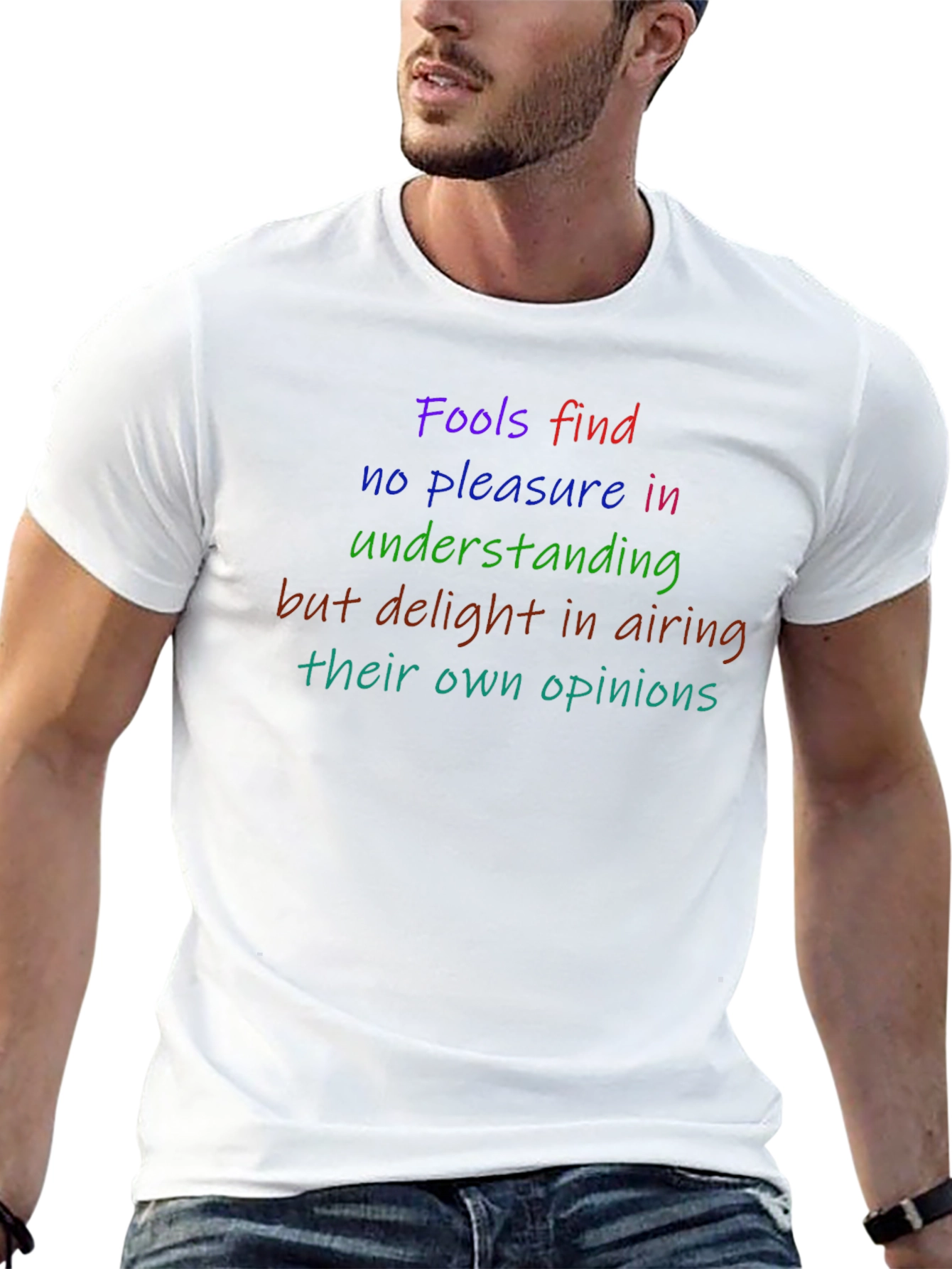 Statement T-Shirt: Fools find no pleasure