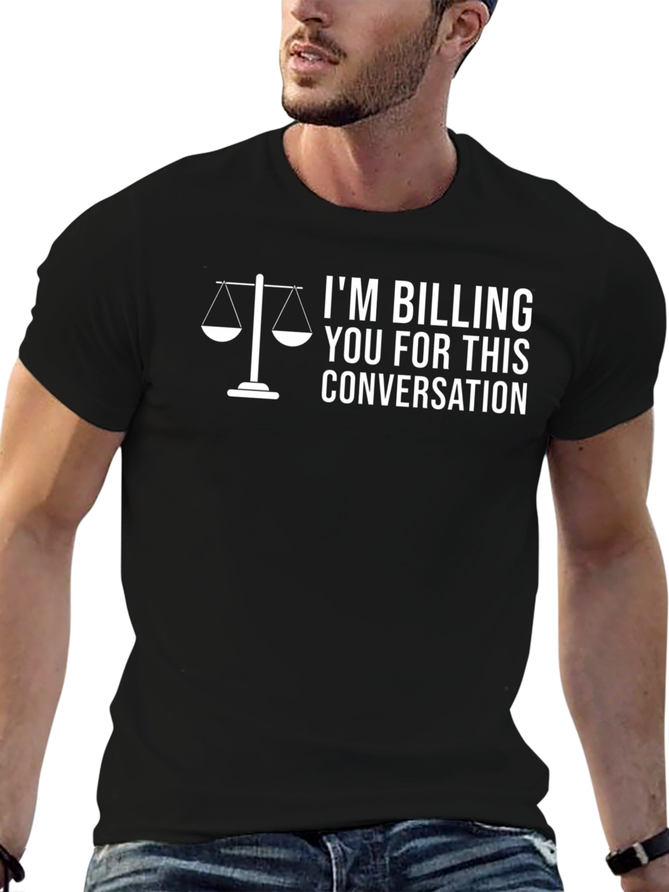 Lawyer Humor T-Shirt: Im Billing You