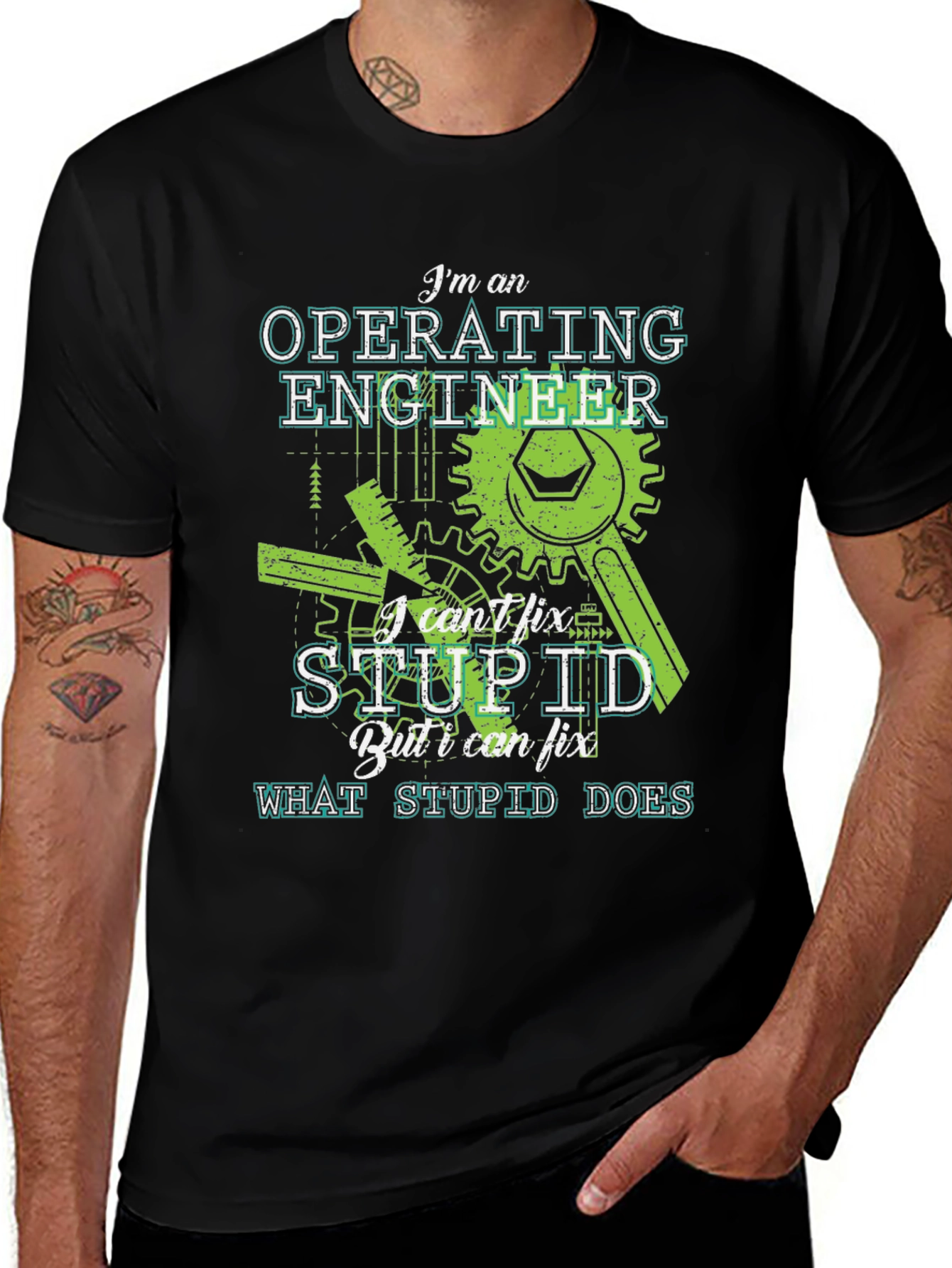 Operating Engineer T-Shirt - I Cant Fix Stupid