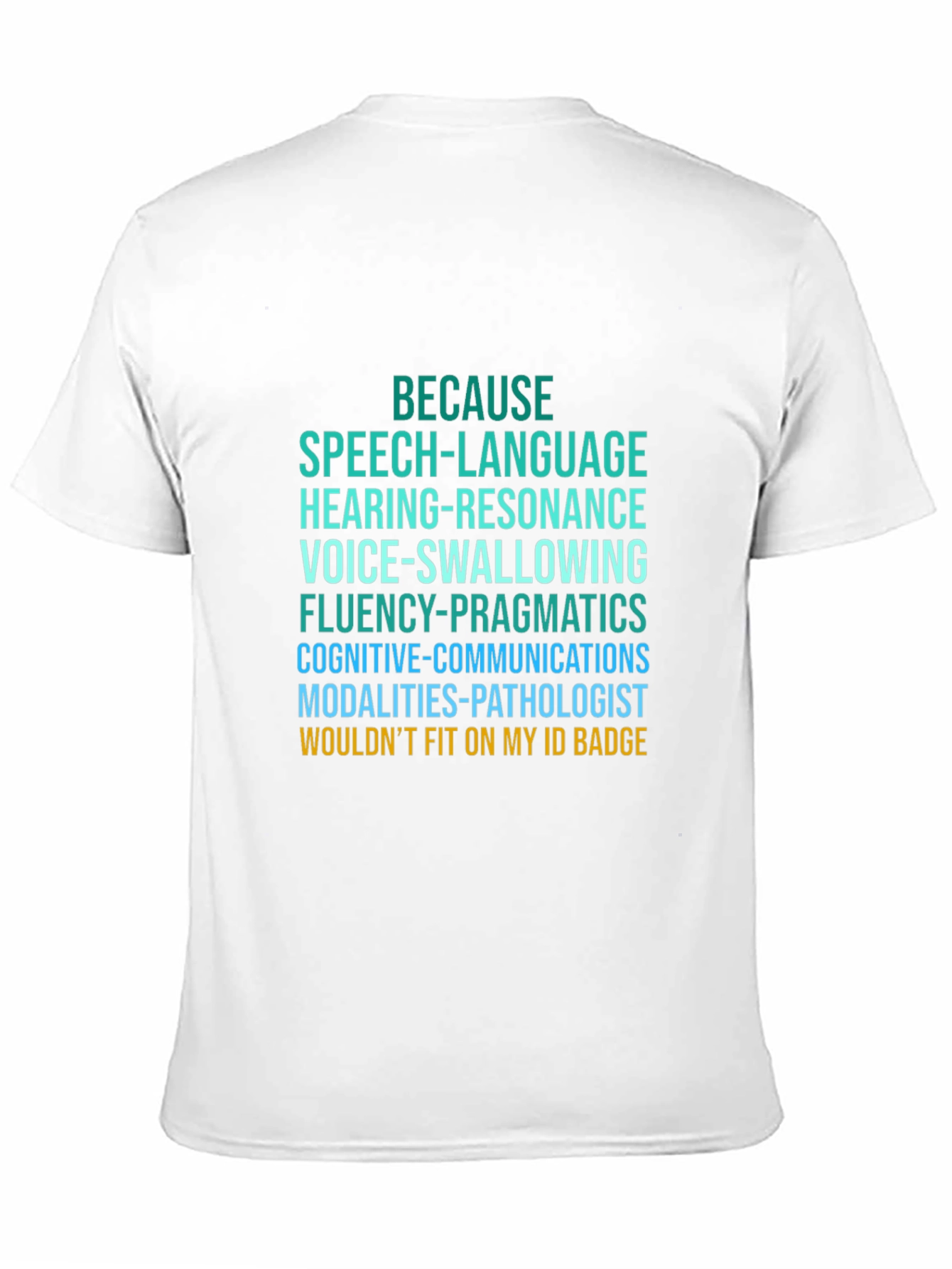 Speech Language Pathologist T-Shirt