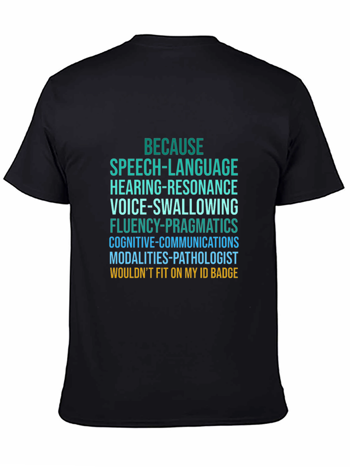 Speech Language Pathologist T-Shirt