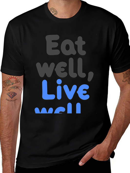 Eat Well Live Well T-Shirt Black