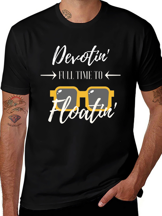 Devotin Full Time to Floatin T-Shirt