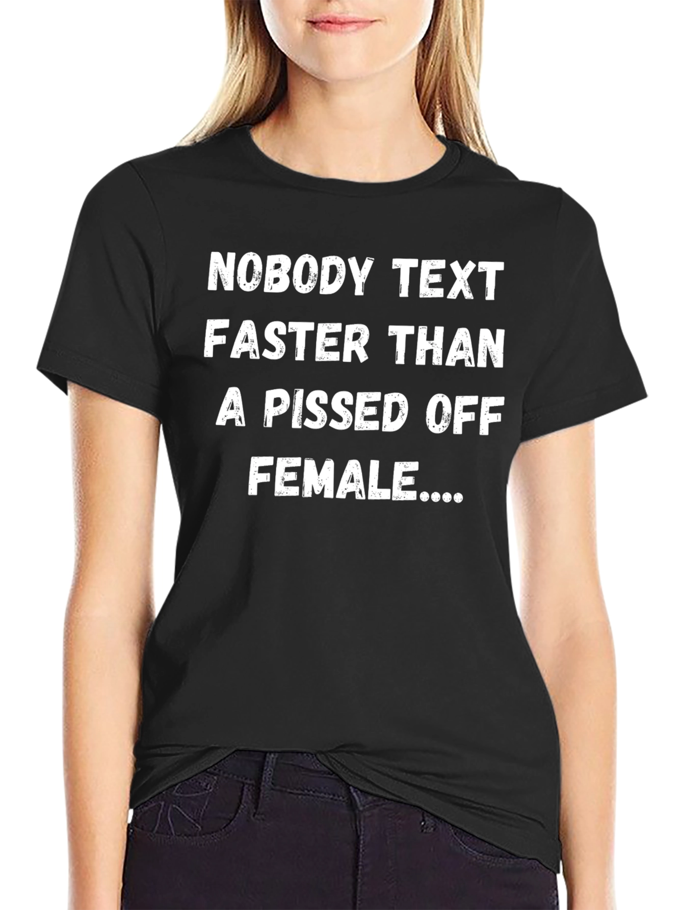 Funny Novelty T-Shirt - Pissed Off Female