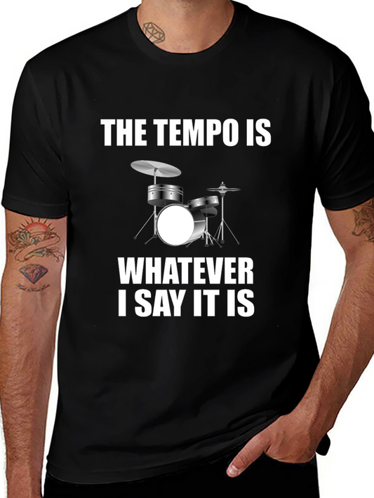 Tempo Drummer Humor Tee - Musician T-Shirt
