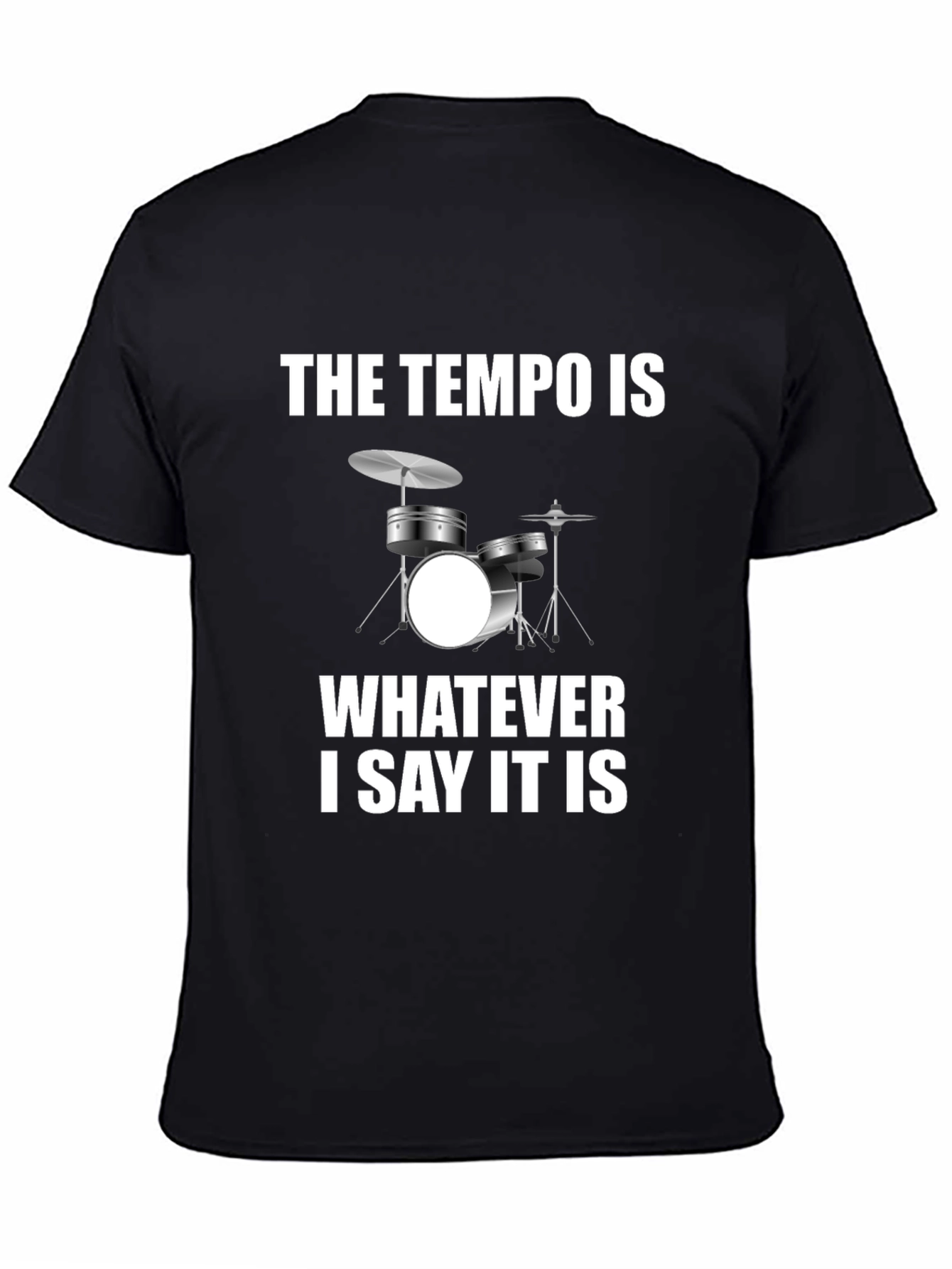 Tempo Drummer Humor Tee - Musician T-Shirt