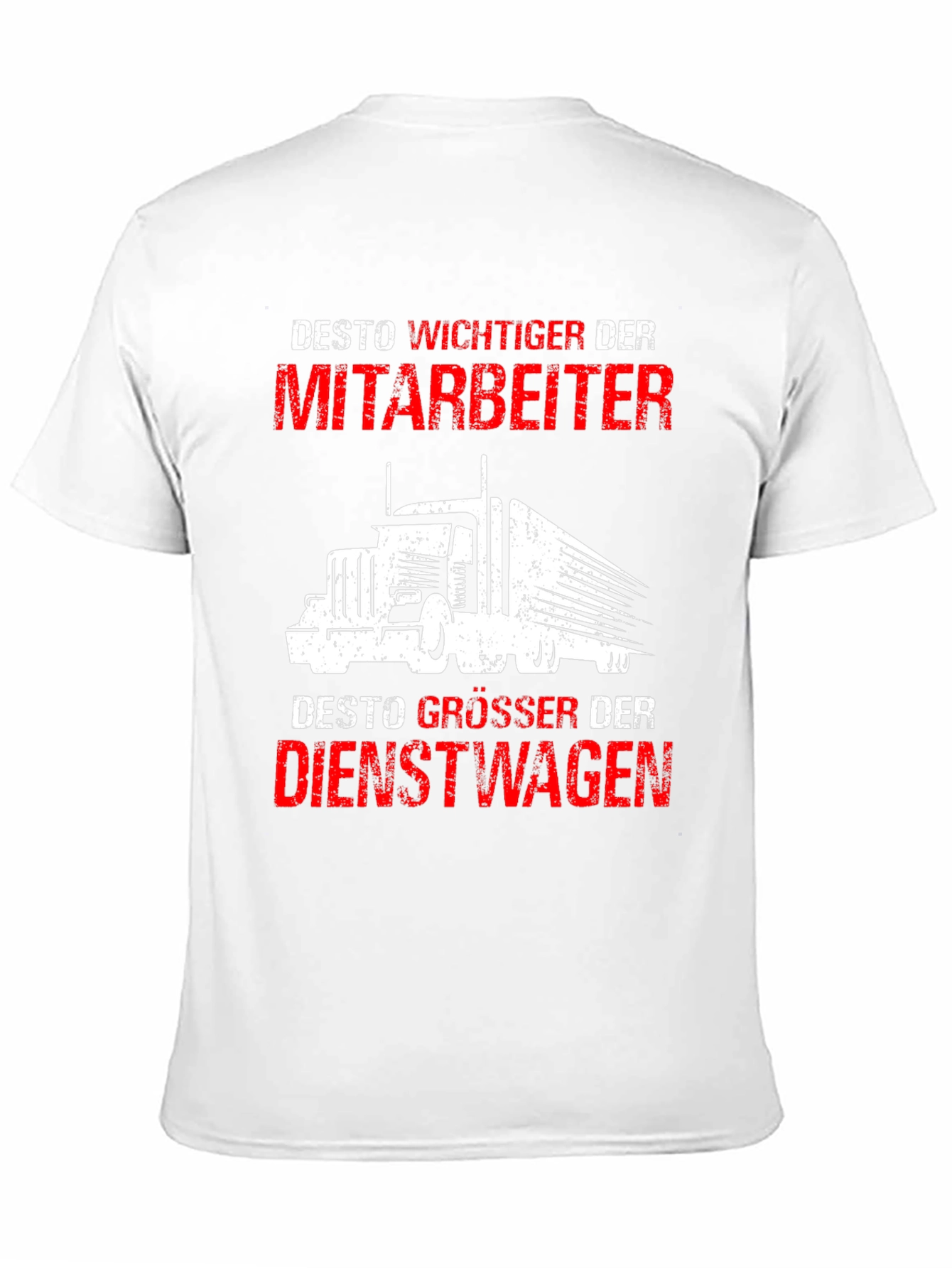 Trucker T-Shirt: Desto Wichtiger Der Mitarbeiter Design