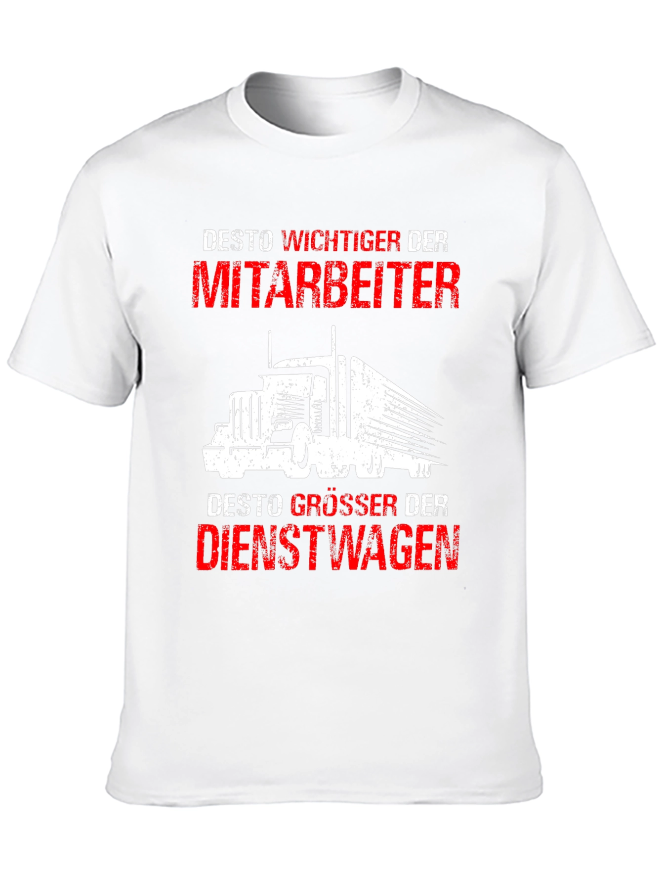 Trucker T-Shirt: Desto Wichtiger Der Mitarbeiter Design