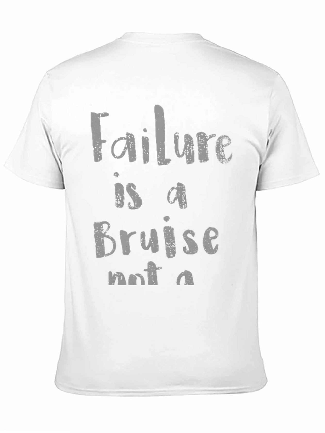 Failure is a Bruise Graphic Tee