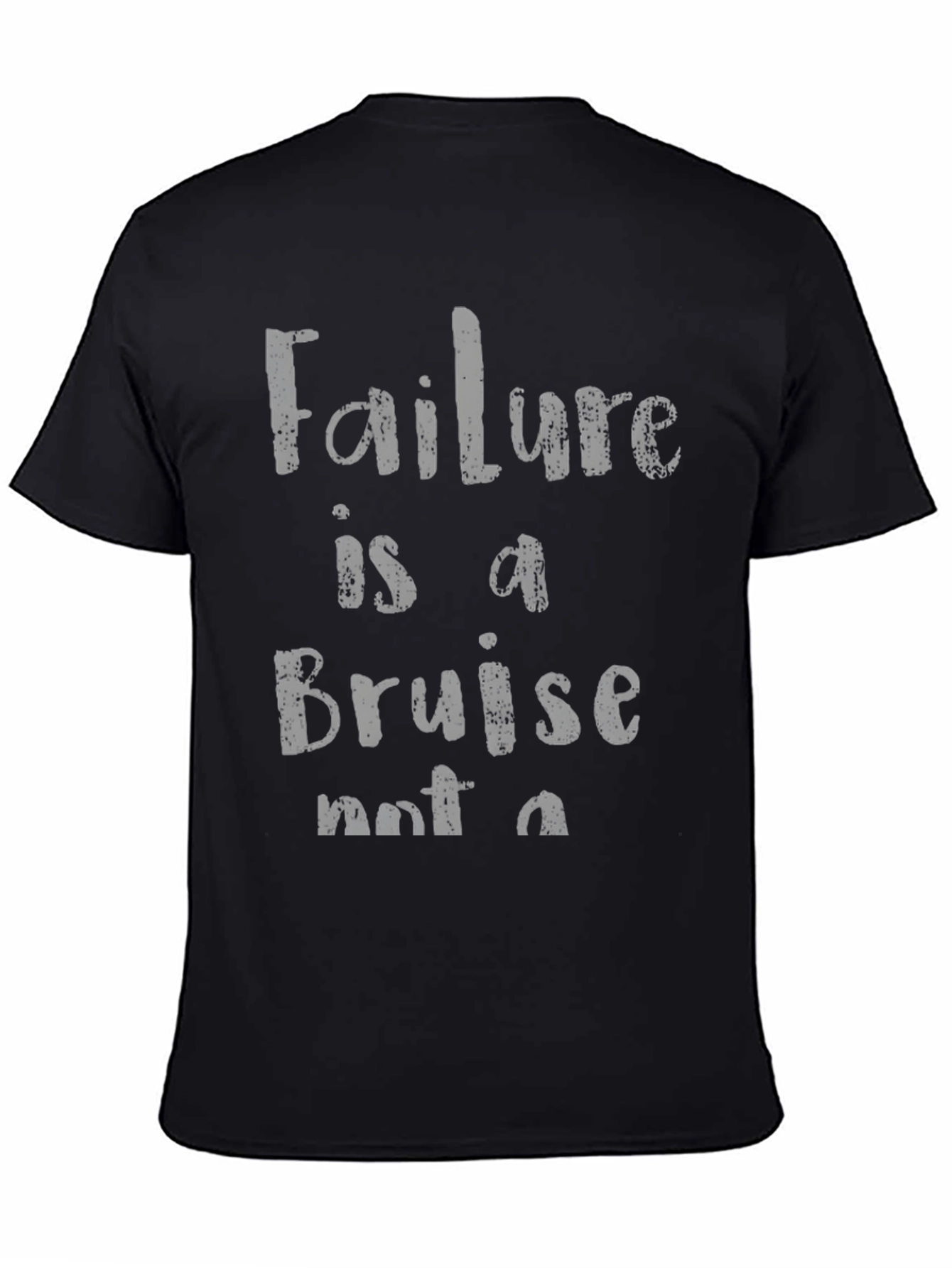 Failure is a Bruise Graphic Tee