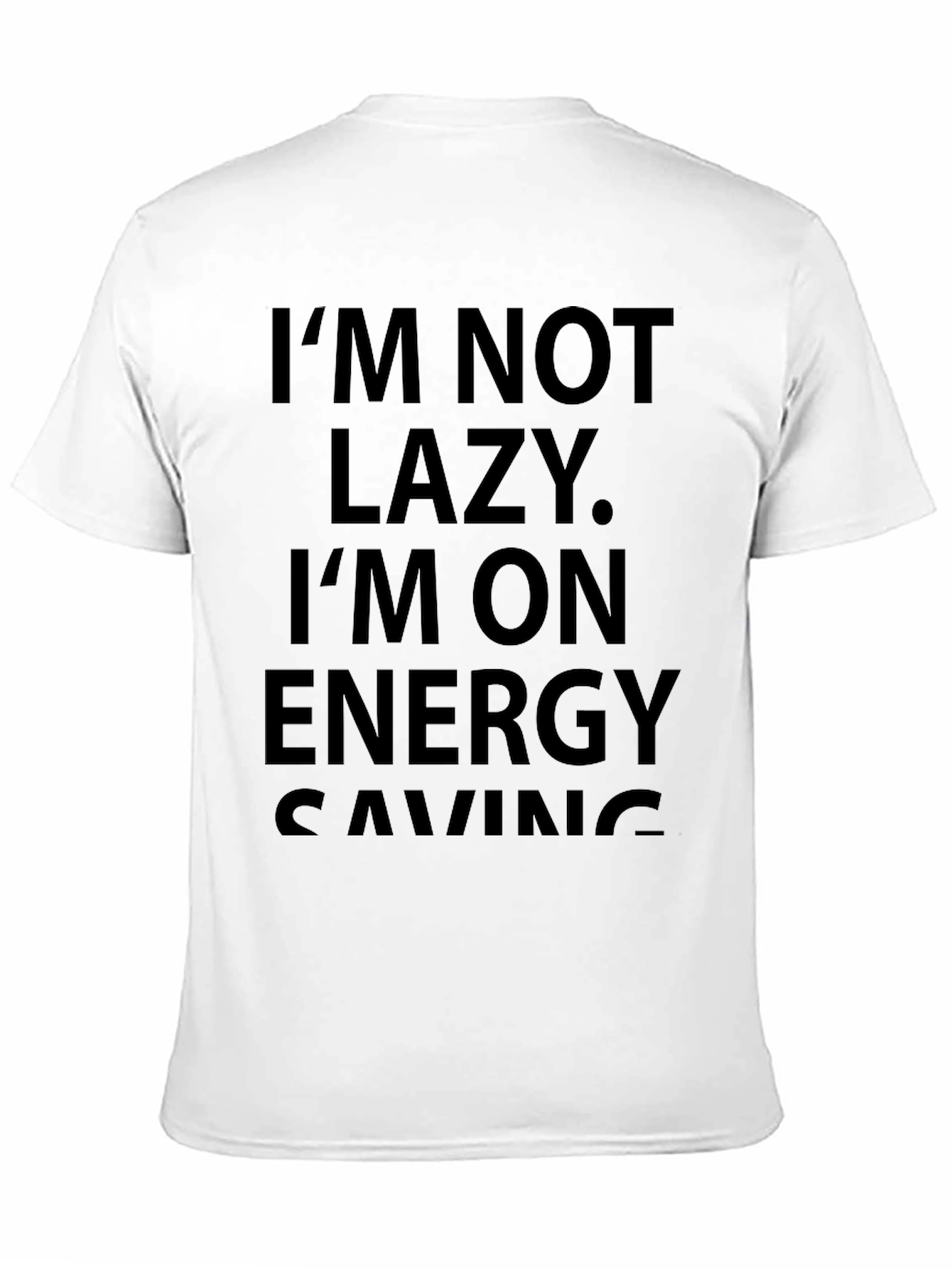 Im Not Lazy Energy Saving Black T-Shirt