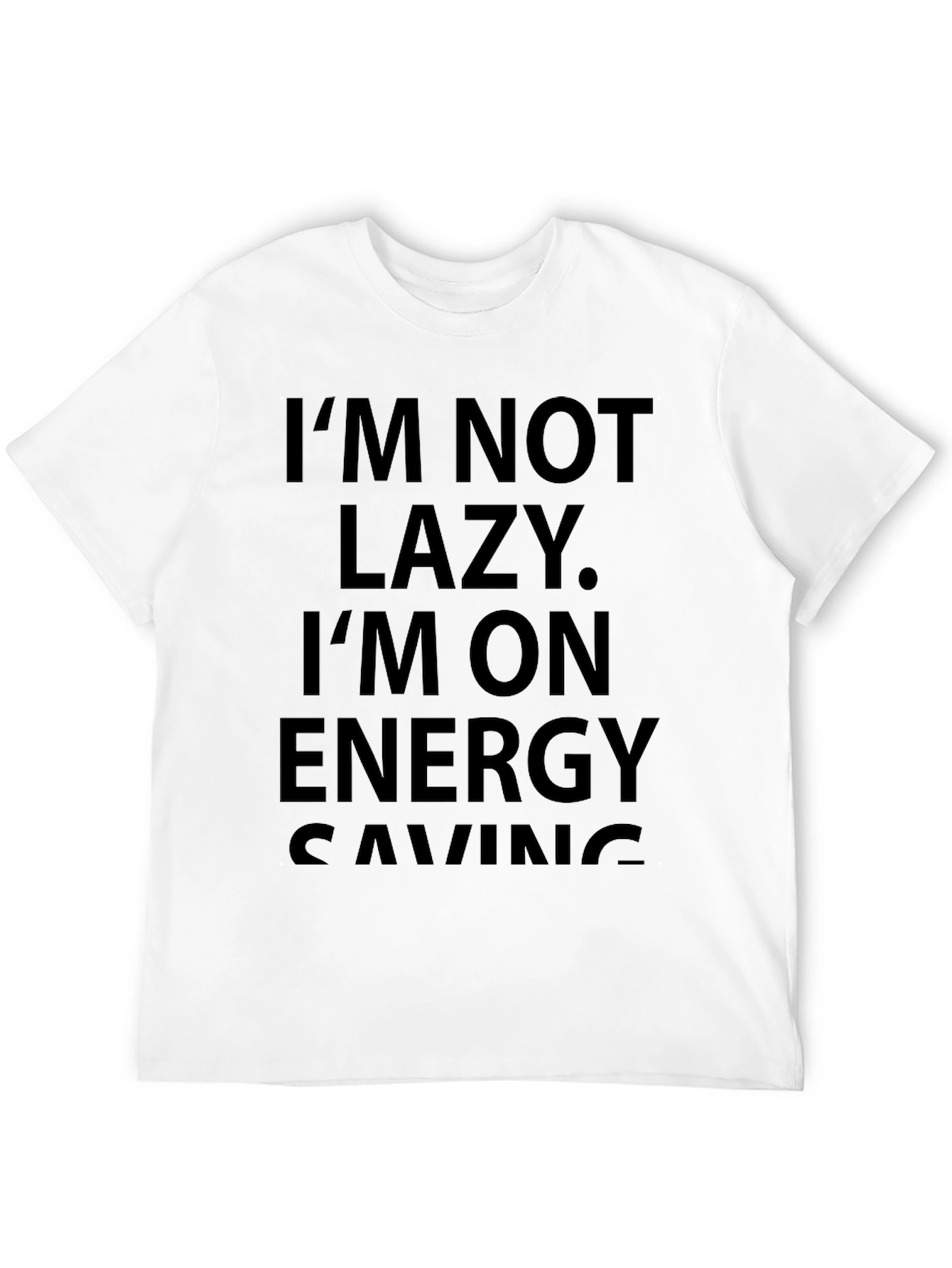 Im Not Lazy Energy Saving Black T-Shirt