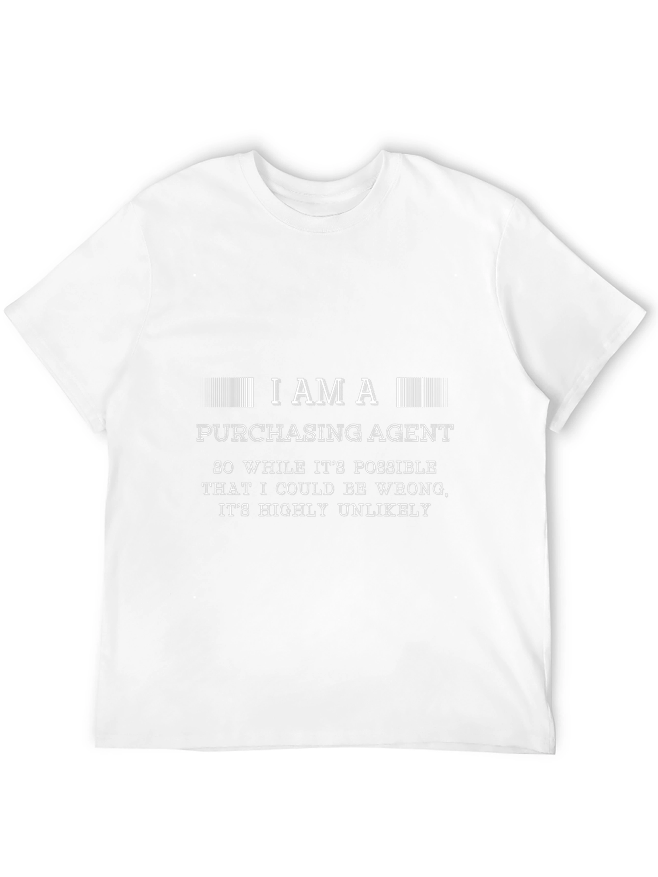 I AM A Purchasing Agent T-Shirt