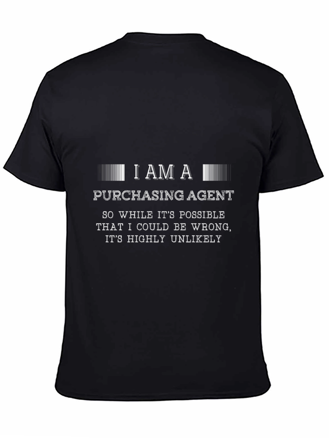 I AM A Purchasing Agent T-Shirt