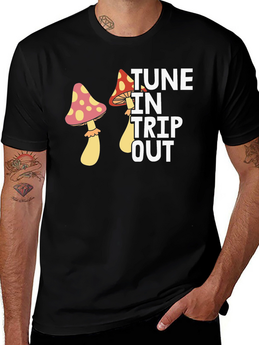 Tune In Trip Out Mushroom Graphic Tee