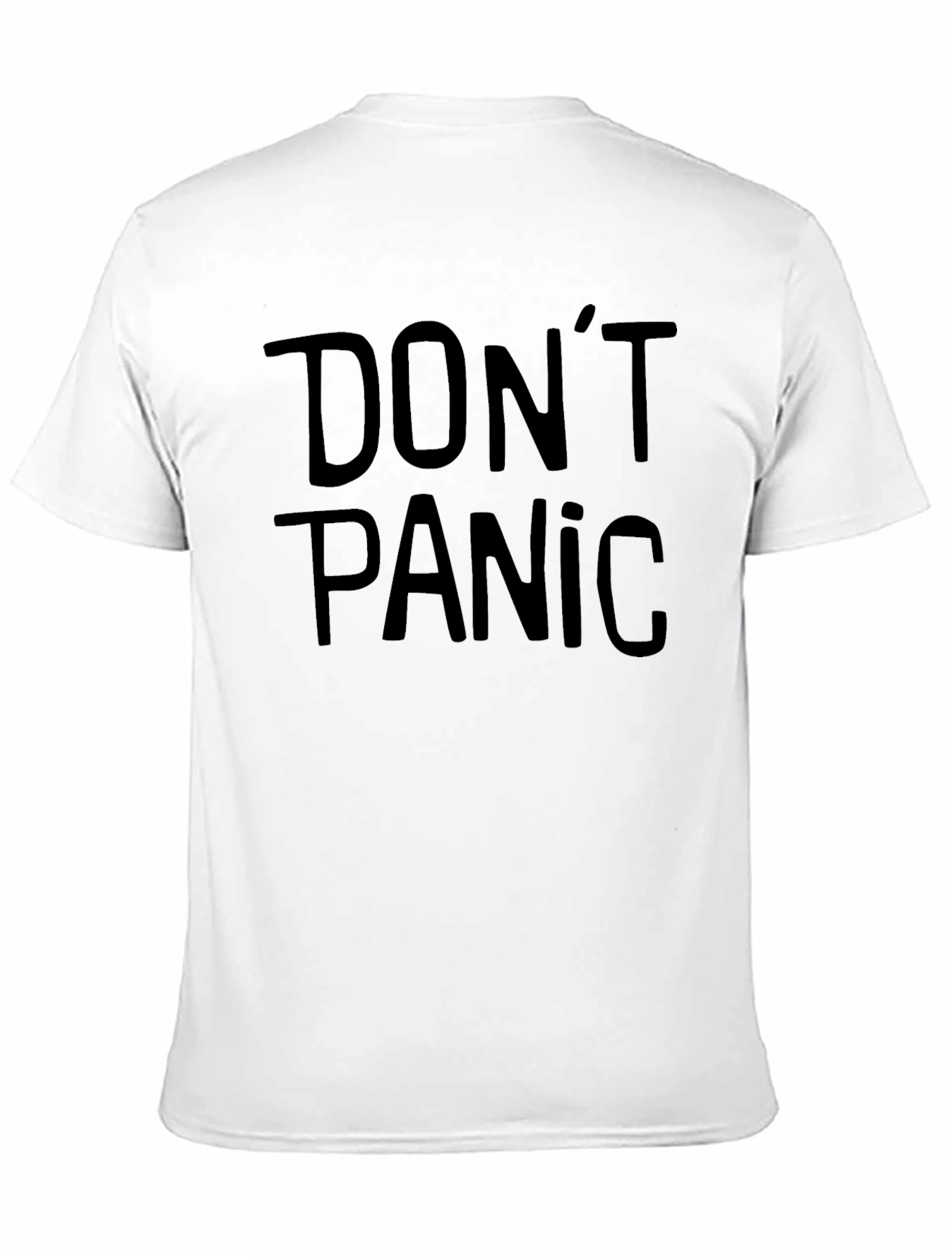 Dont Panic T-Shirt - Classic Slogan Tee